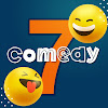 7 Comedy