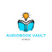 Audiobook Vault Hindi