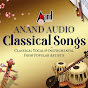 Anand Audio Classical Songs