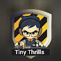 Tiny Thrills 