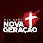 MOCIDADE NOVA GERAÇÃO