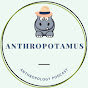 Anthropotamus