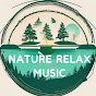 Nature Relax Music