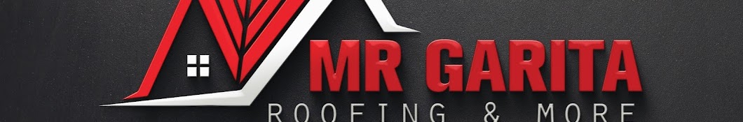 Mr_Garita    Roofing & More Banner