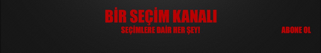 Bir Seçim Kanalı