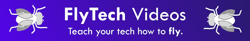 FlyTech Videos Banner