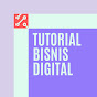 Tutorial Bisnis Digital