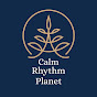 Calm Rhythm Planet
