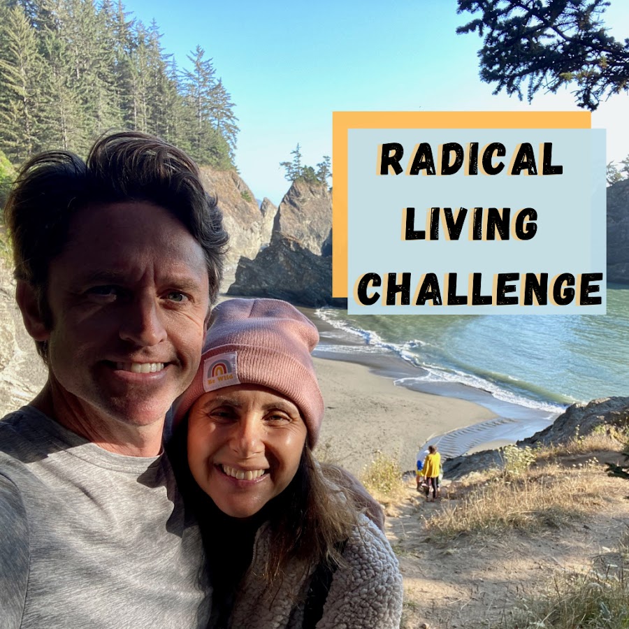Radical Living Challenge 