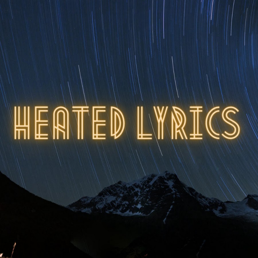 Heated Lyrics - YouTube