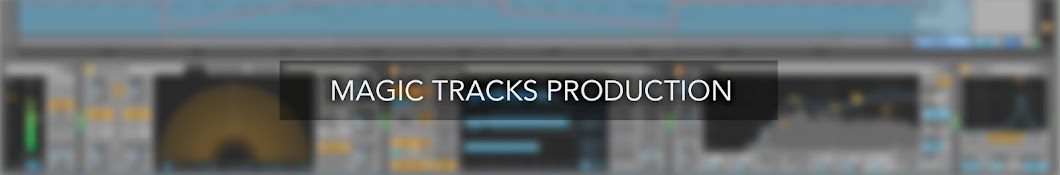 Magic Tracks Production