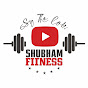 Shubham Fitness