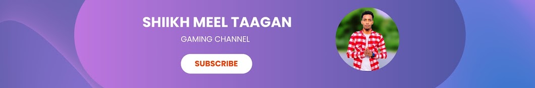 Shiikh Meel Taagan Channel Banner