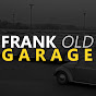 Frank OLD Garage