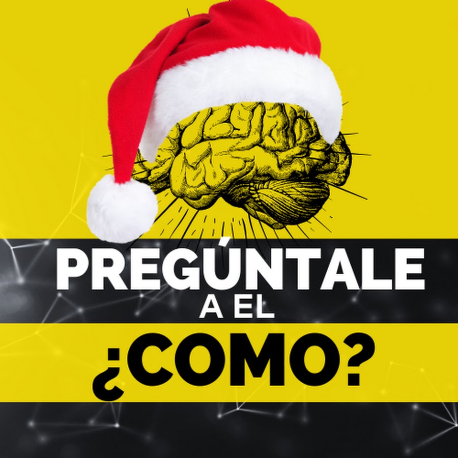 PREGUNTALE a el ¿CÓMO? @preguntaleaelcomo