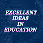 Excellent Ideas in Education