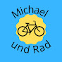 Michael und Rad