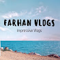 Farhan Vlogs