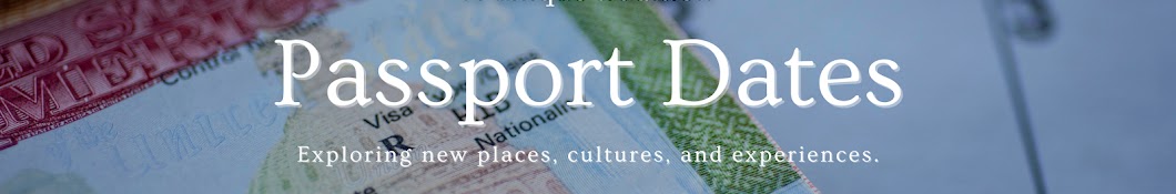 Passport Dates