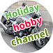 Holiday hobby channel