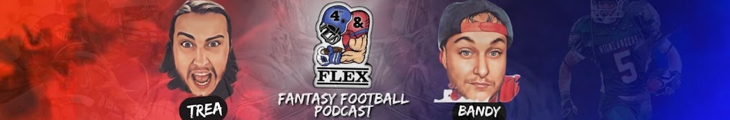 4th and Flex Fantasy Football Podcast