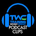 TWC Podcast Clips