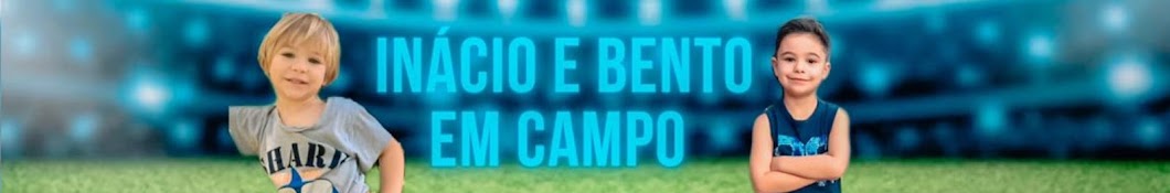 Inácio e Bento em campo