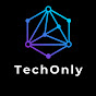 TechOnly