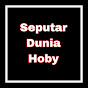 seputar dunia hoby