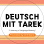 Deutsch mit Tarek - تعلم الألمانية مع طارق