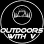 OutdoorsWithV