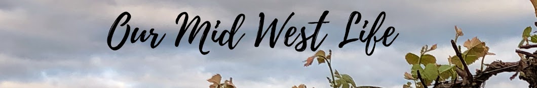 Our Mid West Life Banner