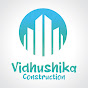 Vidhushika Construction