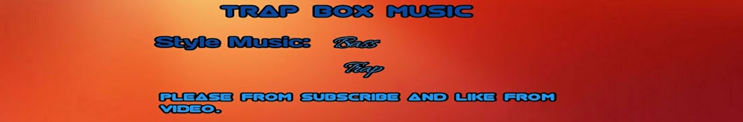 Trap Box Music