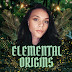 Elemental Origins