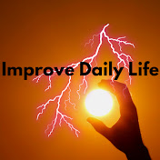 Improve Daily Life 
