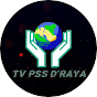 TV PSS D'RAYA