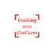 Cooking with chef love