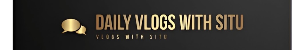 Daily Vlogs with situ