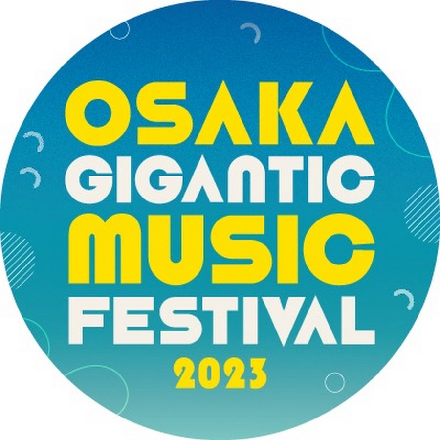 OSAKA GIGANTIC MUSIC FESTIVAL - YouTube