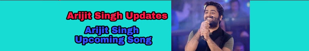 Arijit Singh Updates