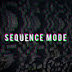 Sequence Mode