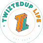 Twizted Up Life