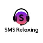 SMS Relaxing
