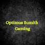 Optimus Sumith gaming