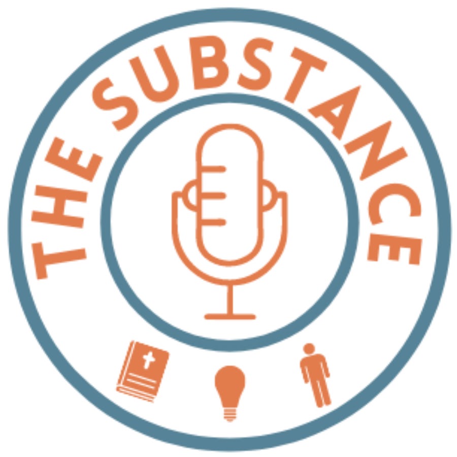 The Substance Podcast