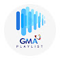 GMA Playlist