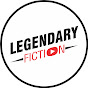 Legendary Fiction : นิยายในตำนาน