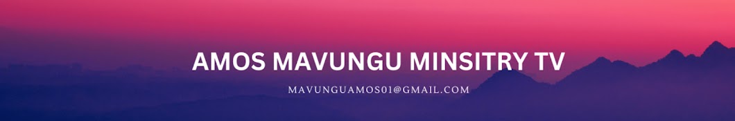 Amos MAVUNGU MINISTRY TV