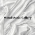 Mood Music Gallery